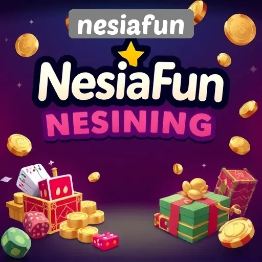 Nesiafun Sebagai Platform Game Terpercaya di Indonesia